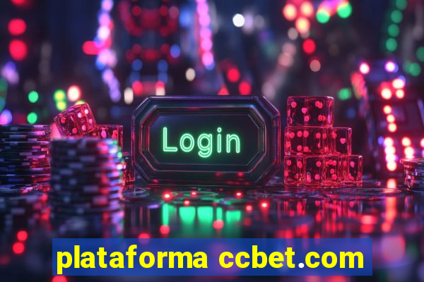 plataforma ccbet.com